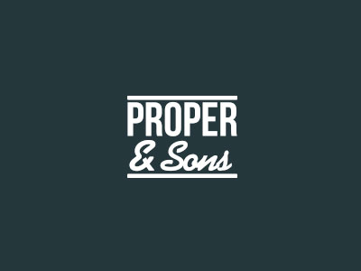 Proper & Sons