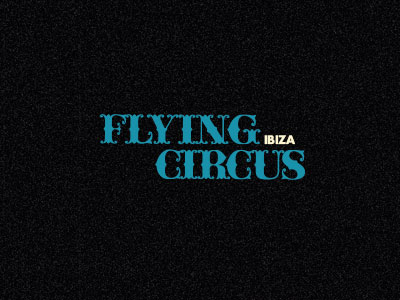 Flying Circus Ibiza